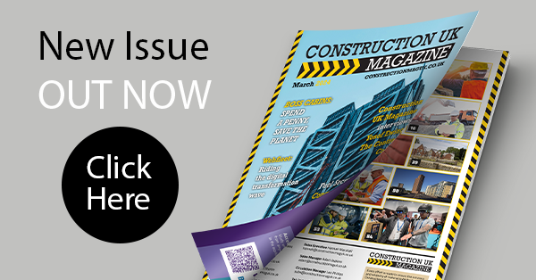 The latest issue of Construction UK Magazine is now live - Click here to read
