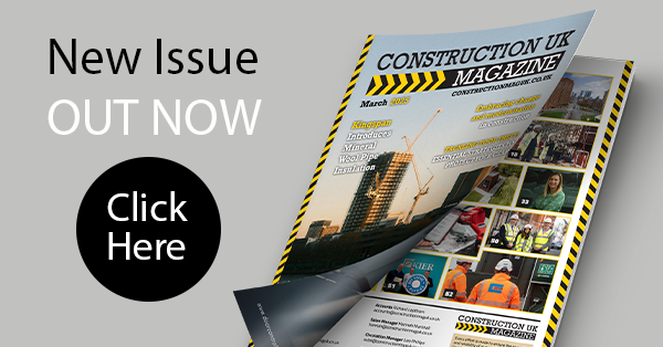 The latest issue of Construction UK Magazine is now live - Click here to read