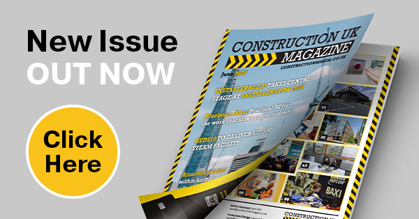 The latest issue of Construction UK Magazine is now live - Click here to read
